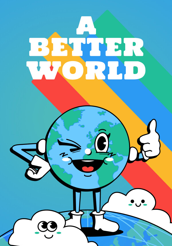 Купить A Better World в Steam