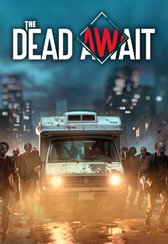 Купить The Dead Await в Steam
