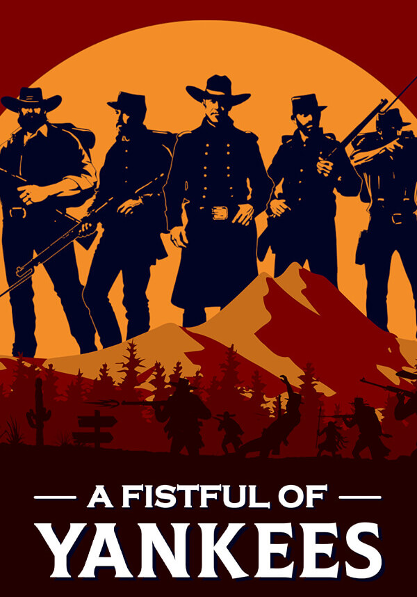 Купить A Fistful Of Yankees в Steam